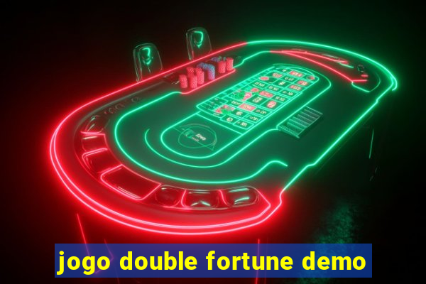 jogo double fortune demo